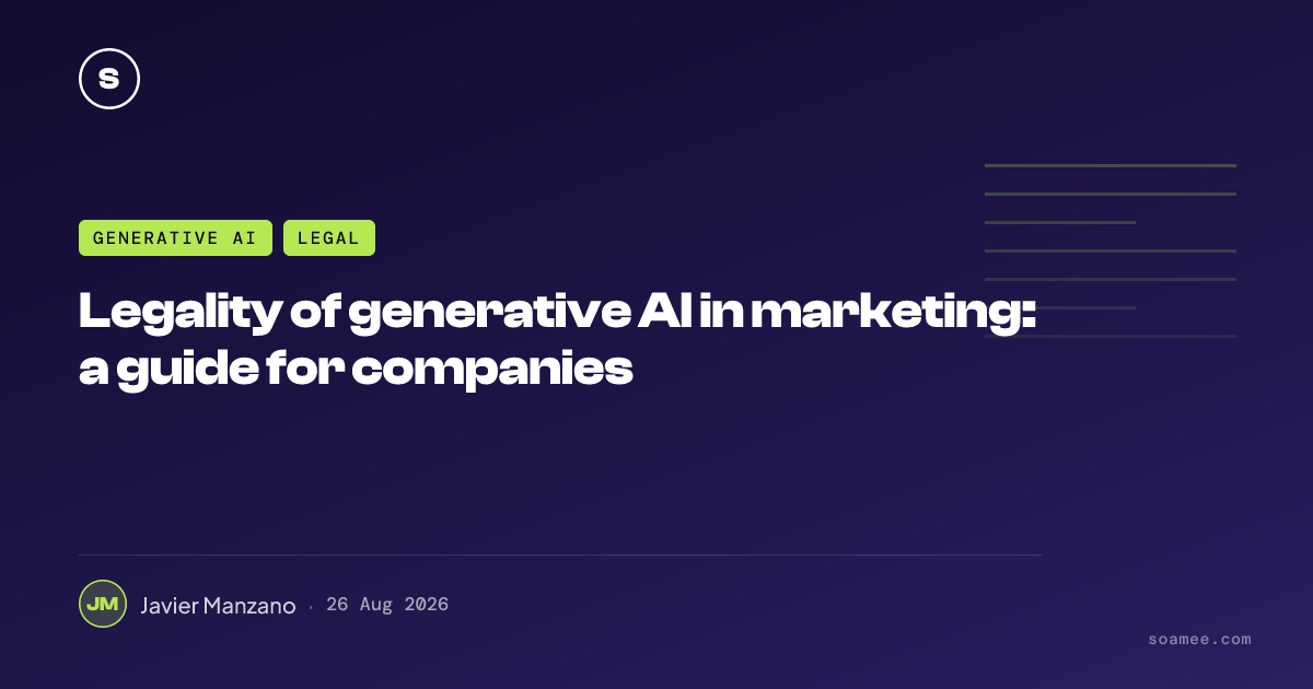 Legality of generative AI in marketing: a guide for companies